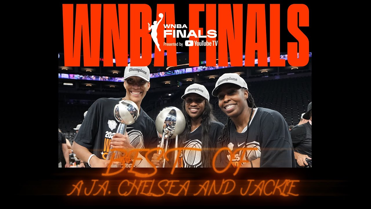Best of A'ja Wilson, Chelsea Gray & Jackie Young in the Finals 👏