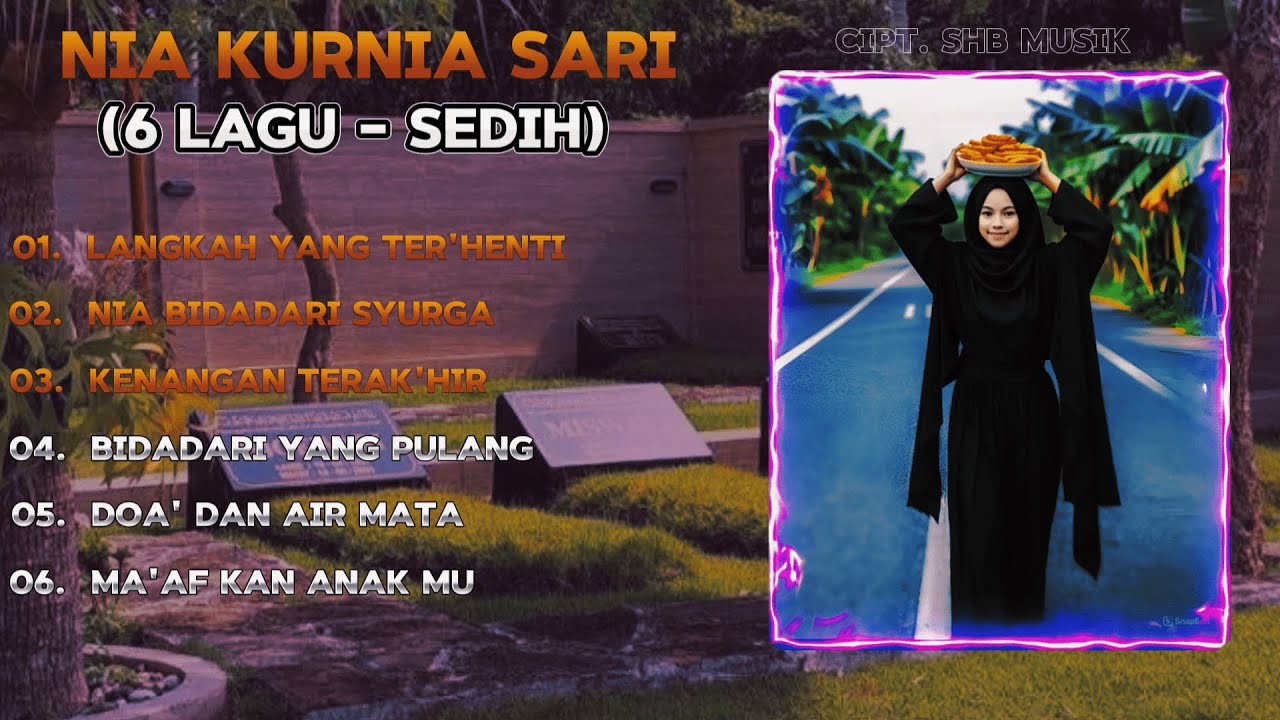 Full album,6 lagu sedih (Nia kurnia sari) Official music lirik,lagu sedih dan menyentuh hati😢