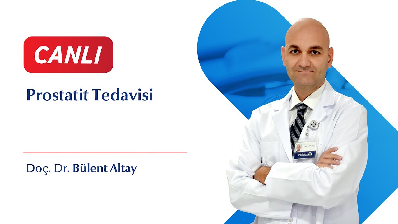 Prostatit Tedavisi -  Prof. Dr. Bülent Altay