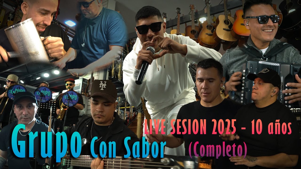 LIVE SESION 2025 - 10 añosGrupo con Sabor (Completo)