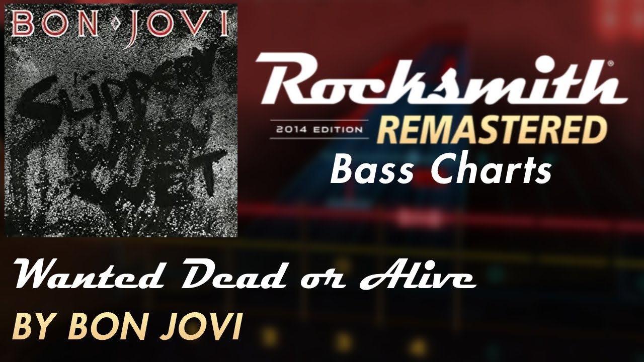 Bon Jovi - Wanted Dead or Alive | Rocksmith® 2014 Edition | Bass Chart