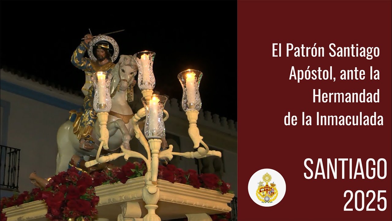 El Patrón Santiago Apóstol, ante la Hermandad de la Inmaculada (Castilleja de la Cuesta 2025)