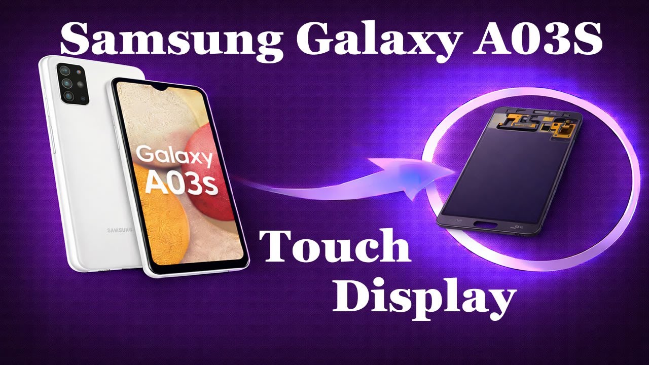 Samsung Galaxy A03S - Sostituzione Touch e Display - Modello SM-A037 SM-A037G DSN
