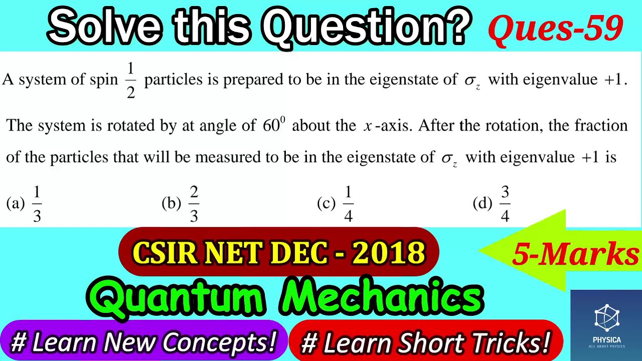 Q-59: Pauli Spin Matrix | CSIR NET DEC 2018 | Quantum Mechanics | Rotational Operator | 5 - Marks