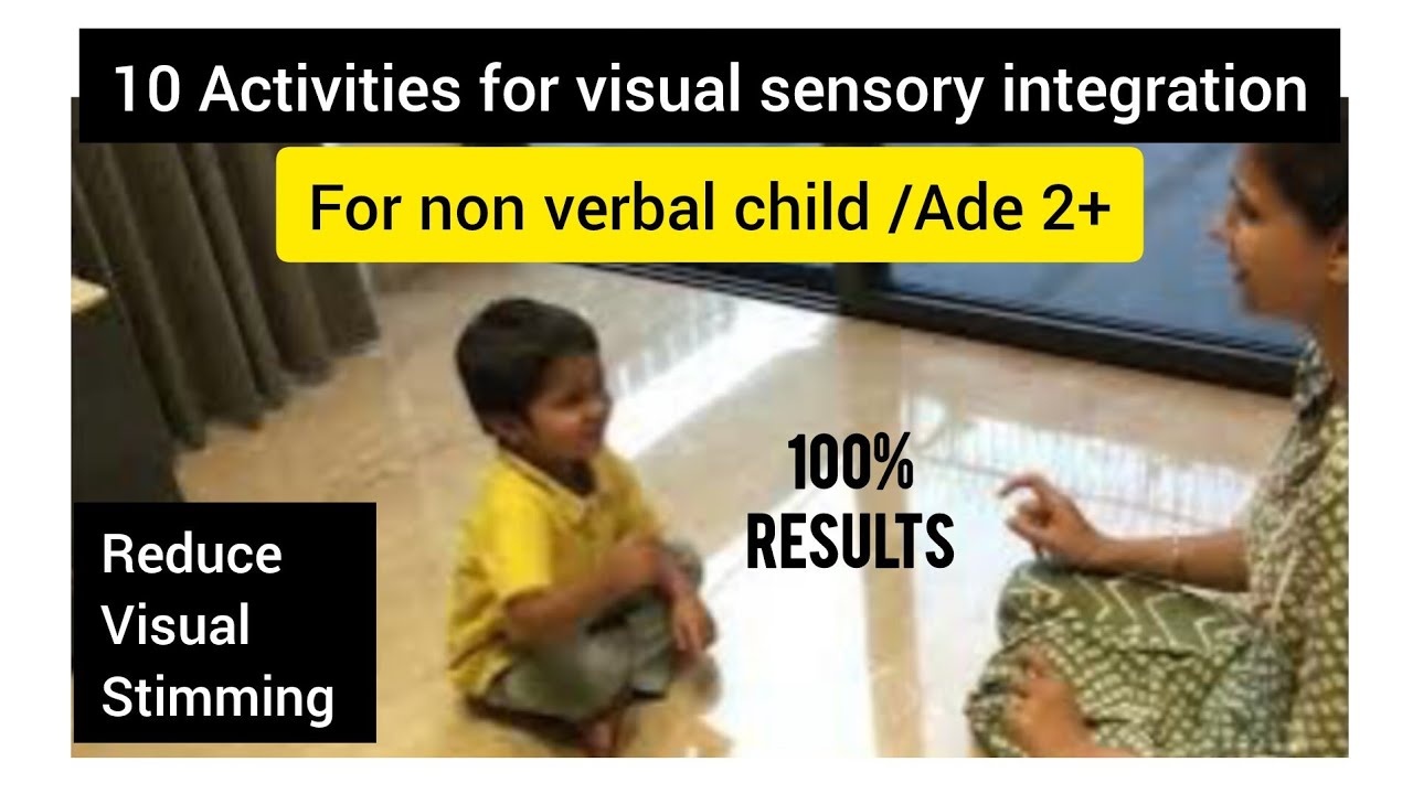 10 activities for visual sensory integration & Visual stimming for non verbal child age 2+
