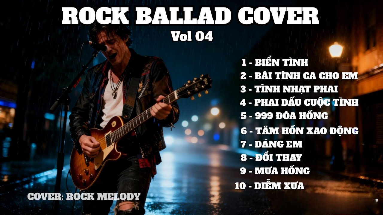10 TÌNH KHÚC BẤT HỦ – NHẠC 7X 8X - Nhạc Xưa Trữ Tình | Rock Ballad – Emotional Version |ROCK MELODY