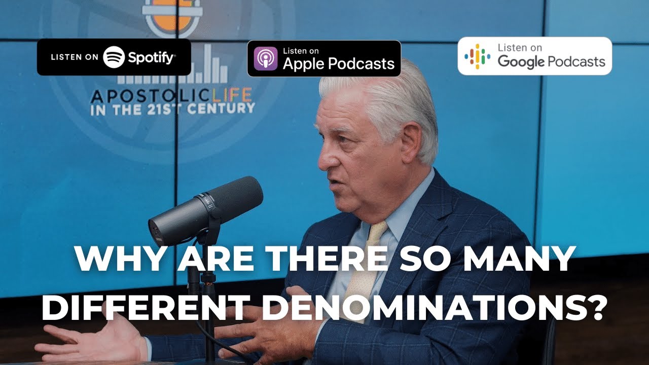 Why Are There So Many Different Denominations? | Episode 72