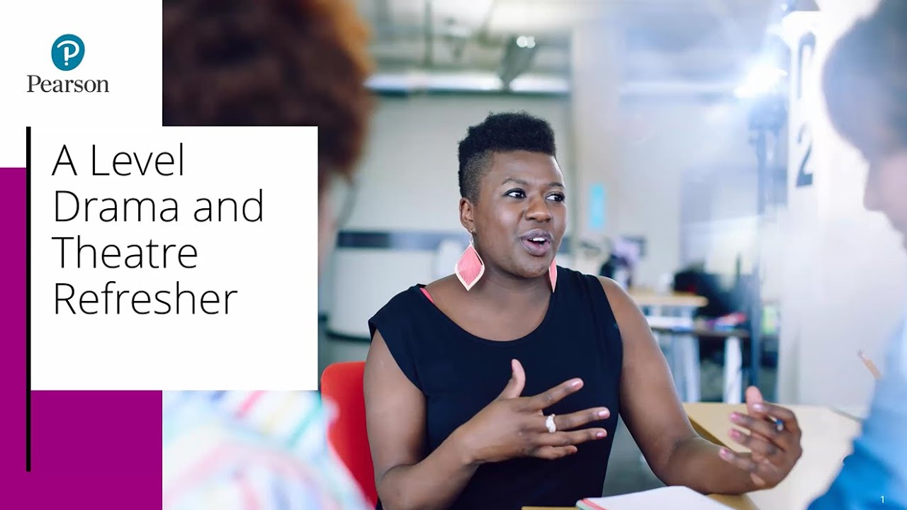 A Level Drama and Theatre Refresher