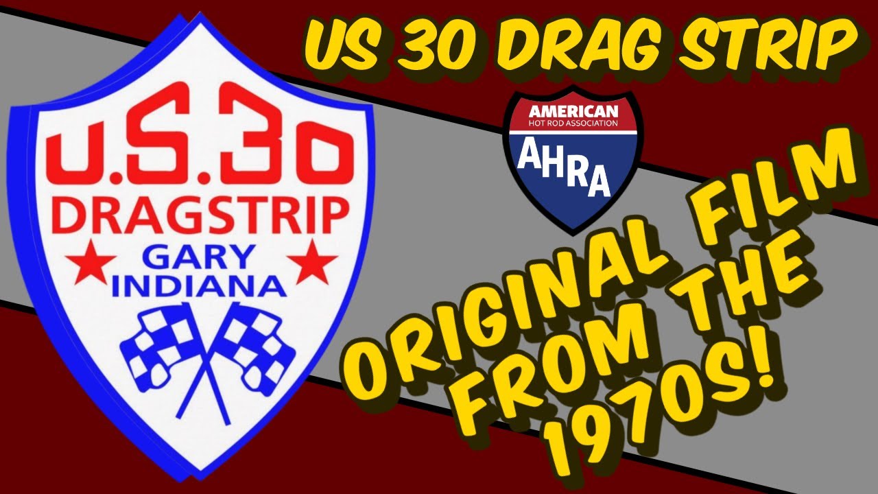 US 30 Drag Strip - Vintage/Original Audio 8MM Home Video!