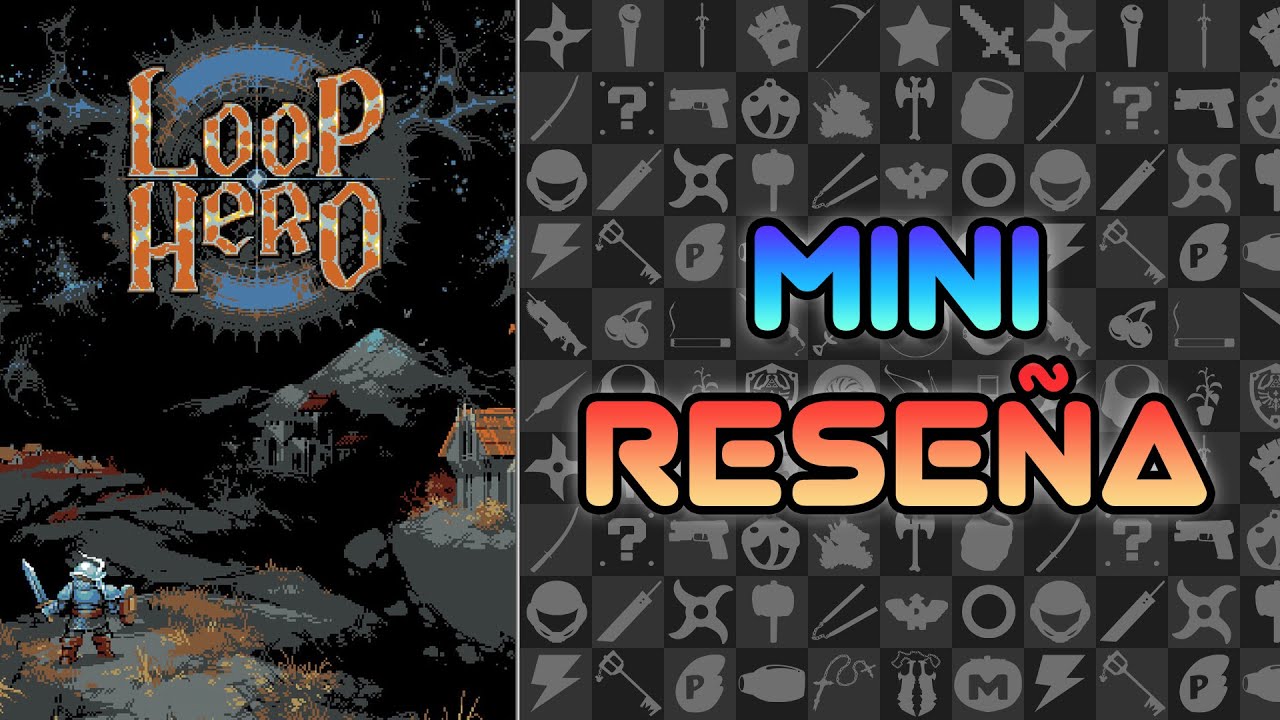 Mini Reseña Loop Hero - Solo una vuelta más | 3GB