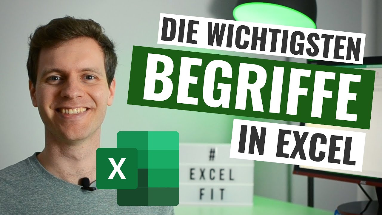 Excel: die wichtigsten Begriffe