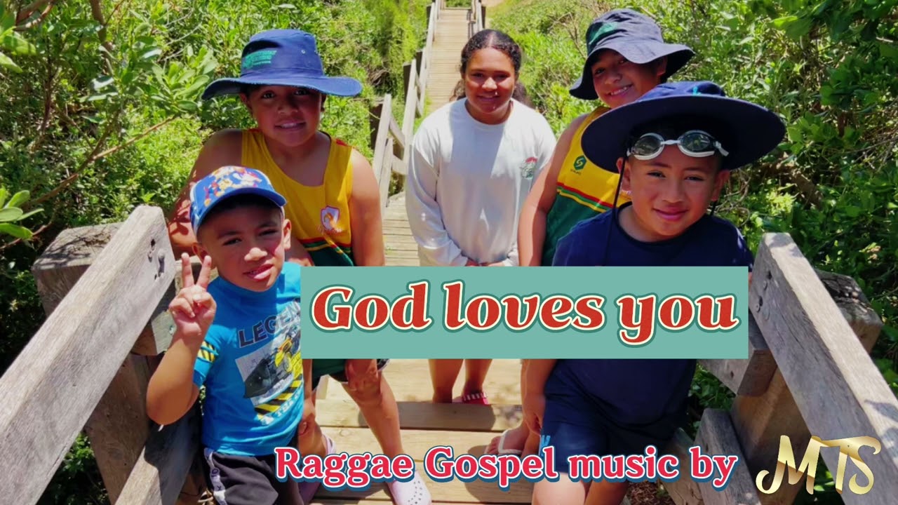 God loves you.Raggae Gospel Music by MTS