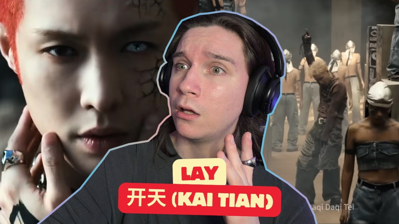 DANCER REACTS TO LAY - 开天(Kai Tian) (Official Music Video) | just.........art.