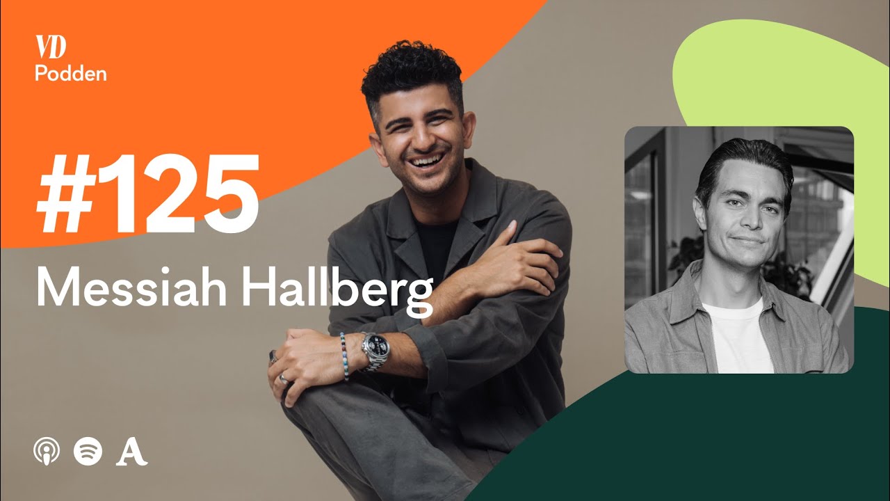 VD-podden med Messiah Hallberg