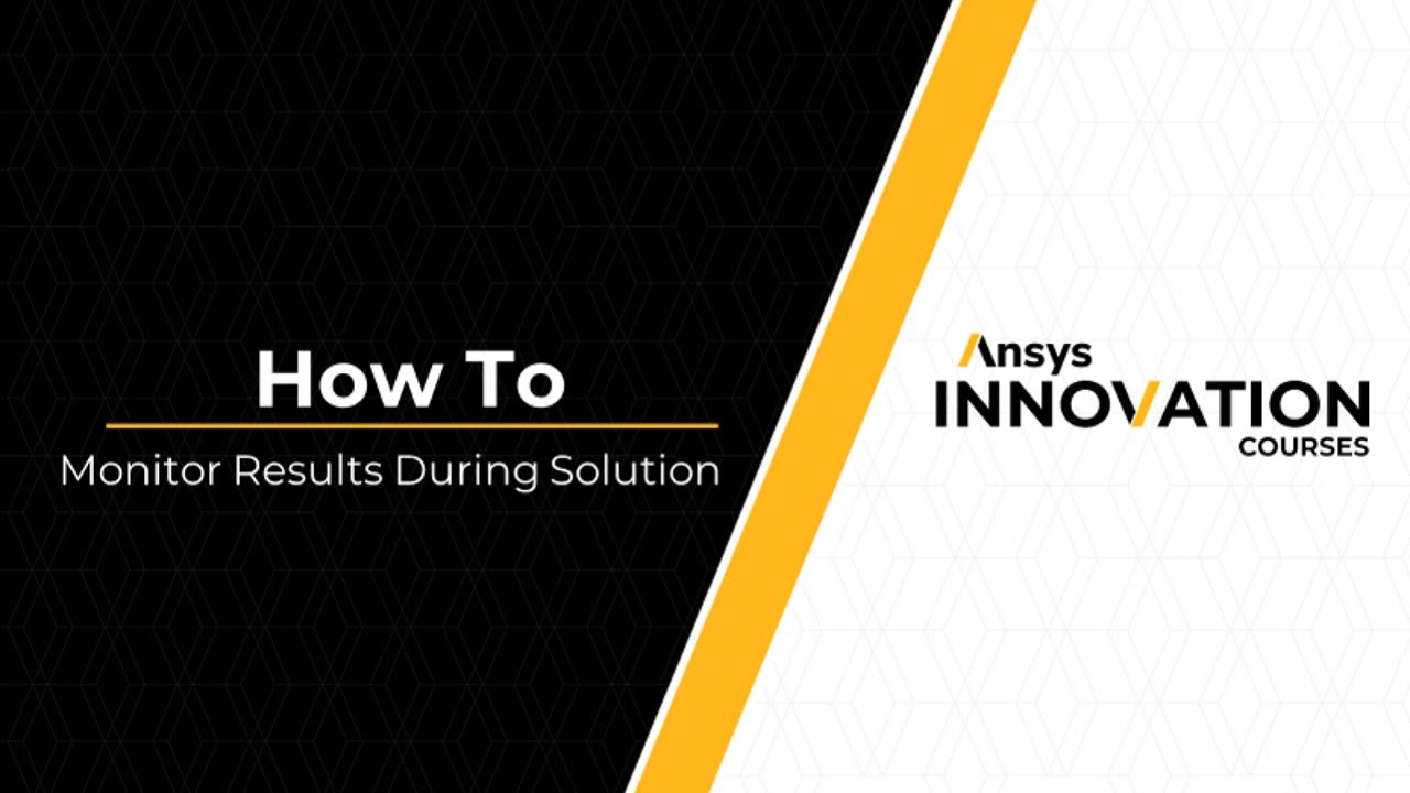 Monitoring the Results of a Nonlinear Simulation During Solution in Ansys Mechanical — Lesson 3
