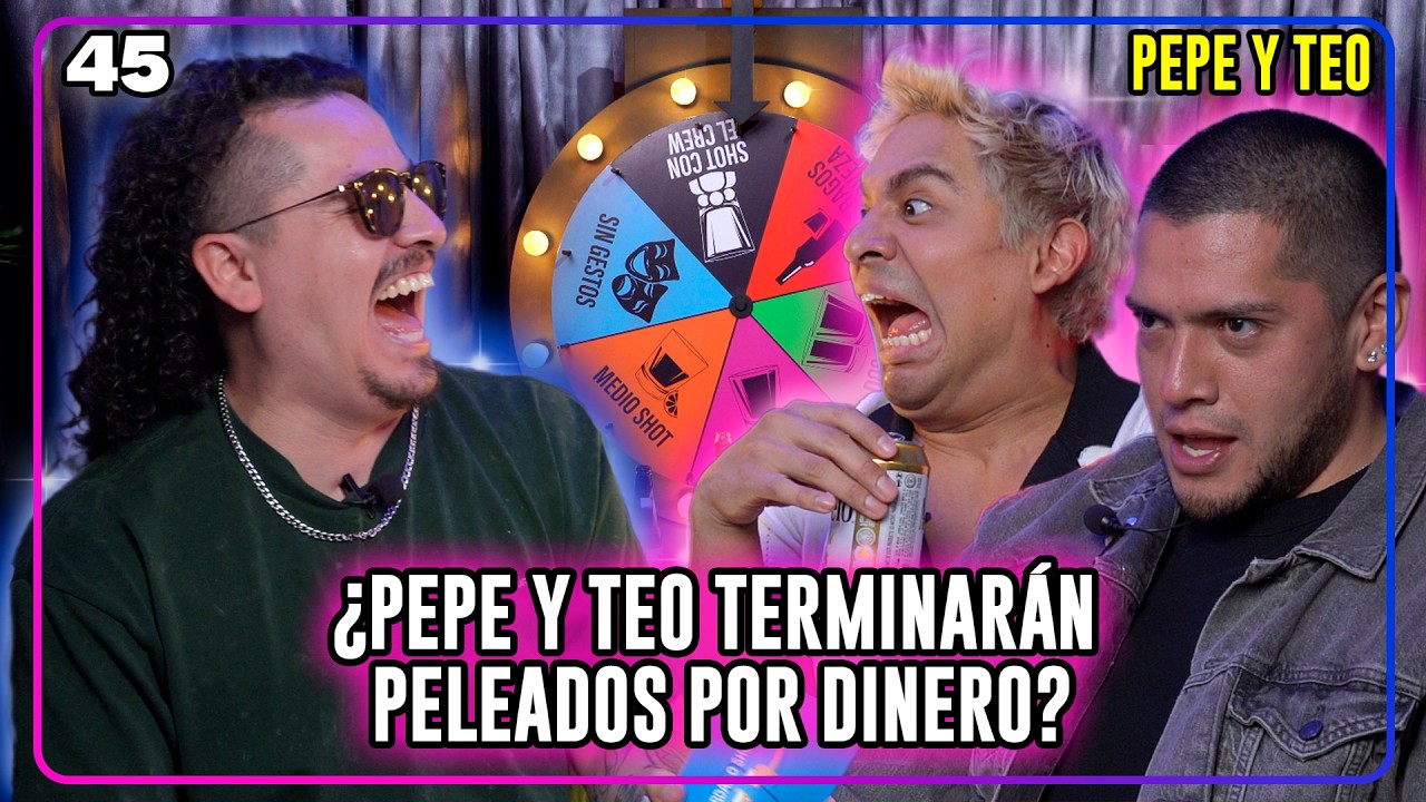 Verdad o shot T2 EP45 ¿Pepe y Teo terminarán peleados por dinero? | Pepe y Teo