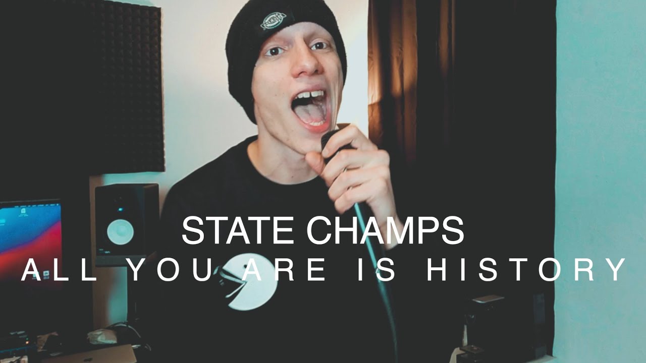 STATE CHAMPS - All You Are Is History - Full Cover