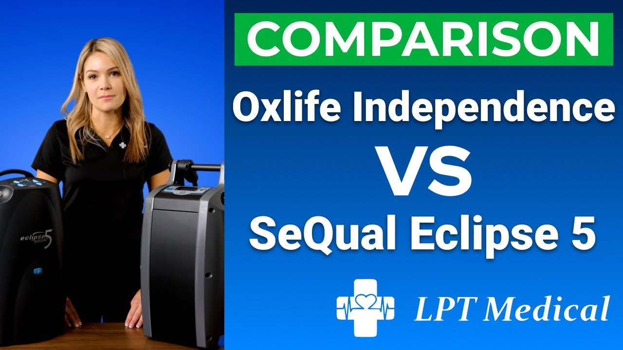 Comparison: Oxlife Independence VS SeQual Eclipse 5