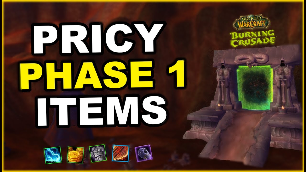 TBC Phase 1 expensive and rare items