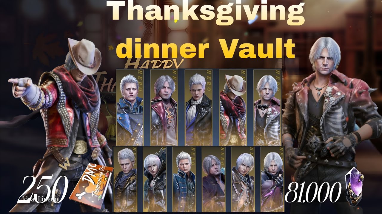 Spend 81,000 gem and 250 ticket Thanksgiving dinner with my friend acc devil may cry peak of combat 