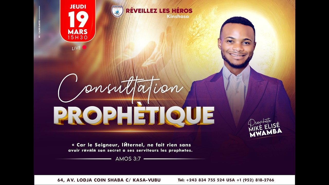 KINSHASA CONSULTATION PROPHETIQUE : JEUDI 19/03/2026 PROPHÈTE DES NATIONS  CHRISTIAN JACOB KABAMBA.