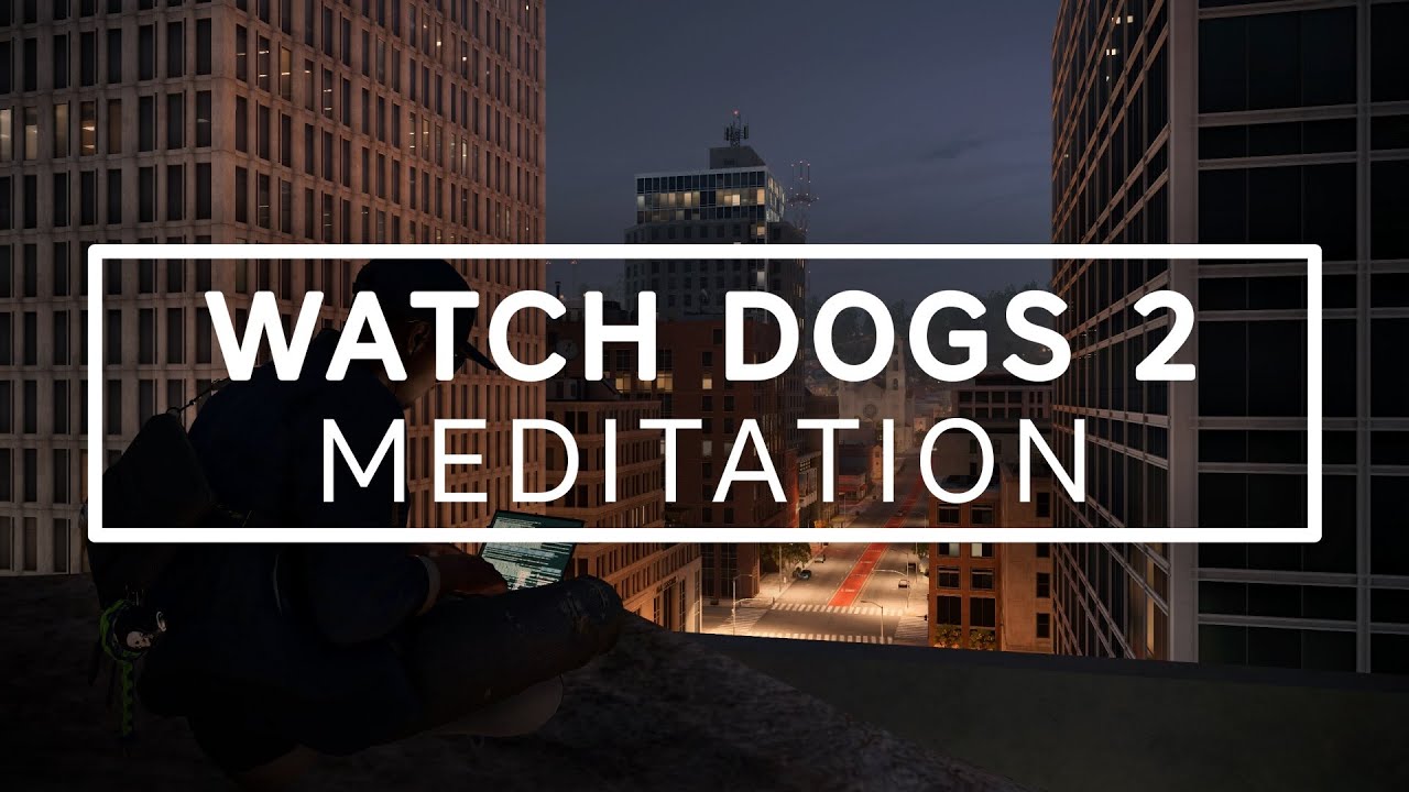 Watch Dogs 2 | Nudle Maps Music with City Ambience