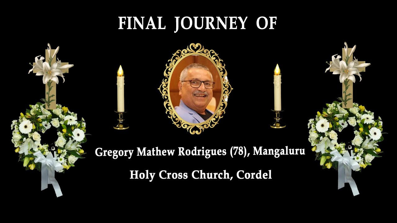 Final journey of Gregory Mathew Rodrigues (78), Mangaluru
