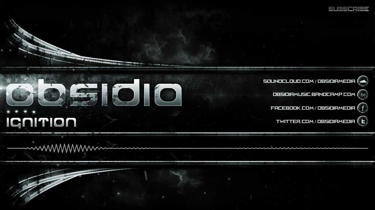 Obsidia - Ignition (Dubstep)