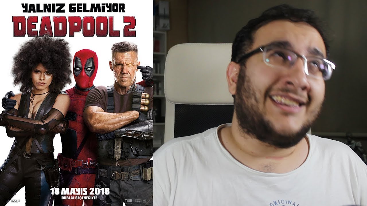 Mızmızlanma: DEADPOOL 2