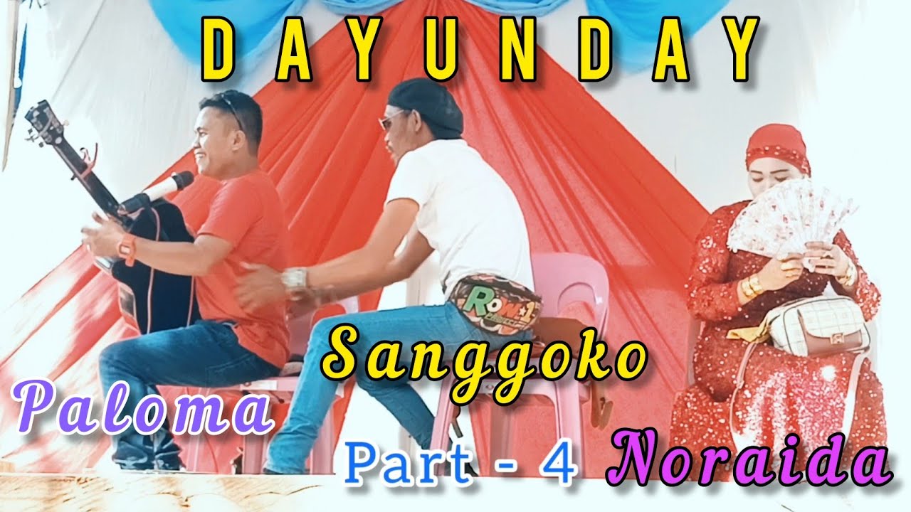 Dayunday ni Paloma - Noraida -Sanggoko Part4