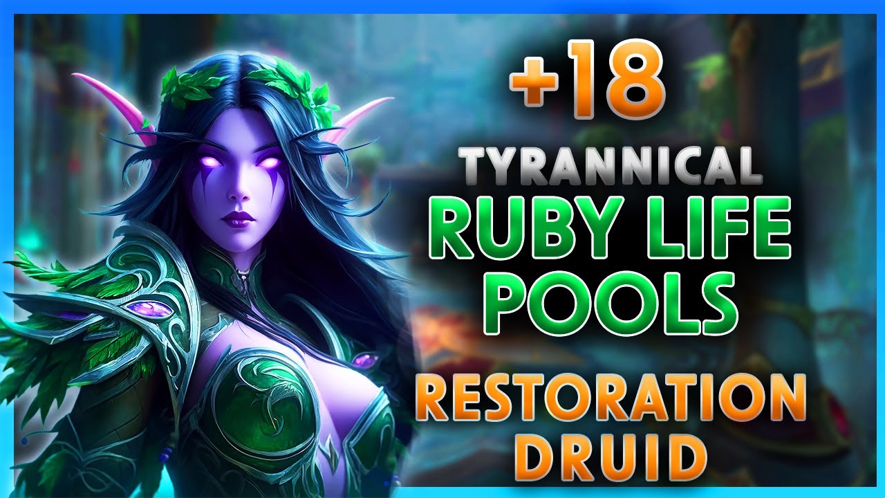 +18 Ruby Life Pools Tyrannical with 4 DPS! 🔥 Resto Druid PoV | Dragonflight Season 4