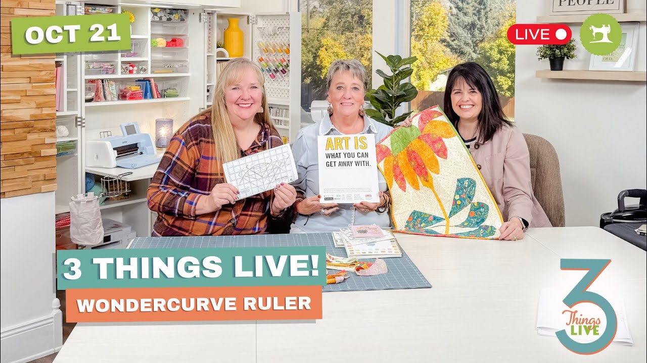 *LIVE* 3 Things Live: How to Use the Wondercurve Ruler from Sew Kind of Wonderful