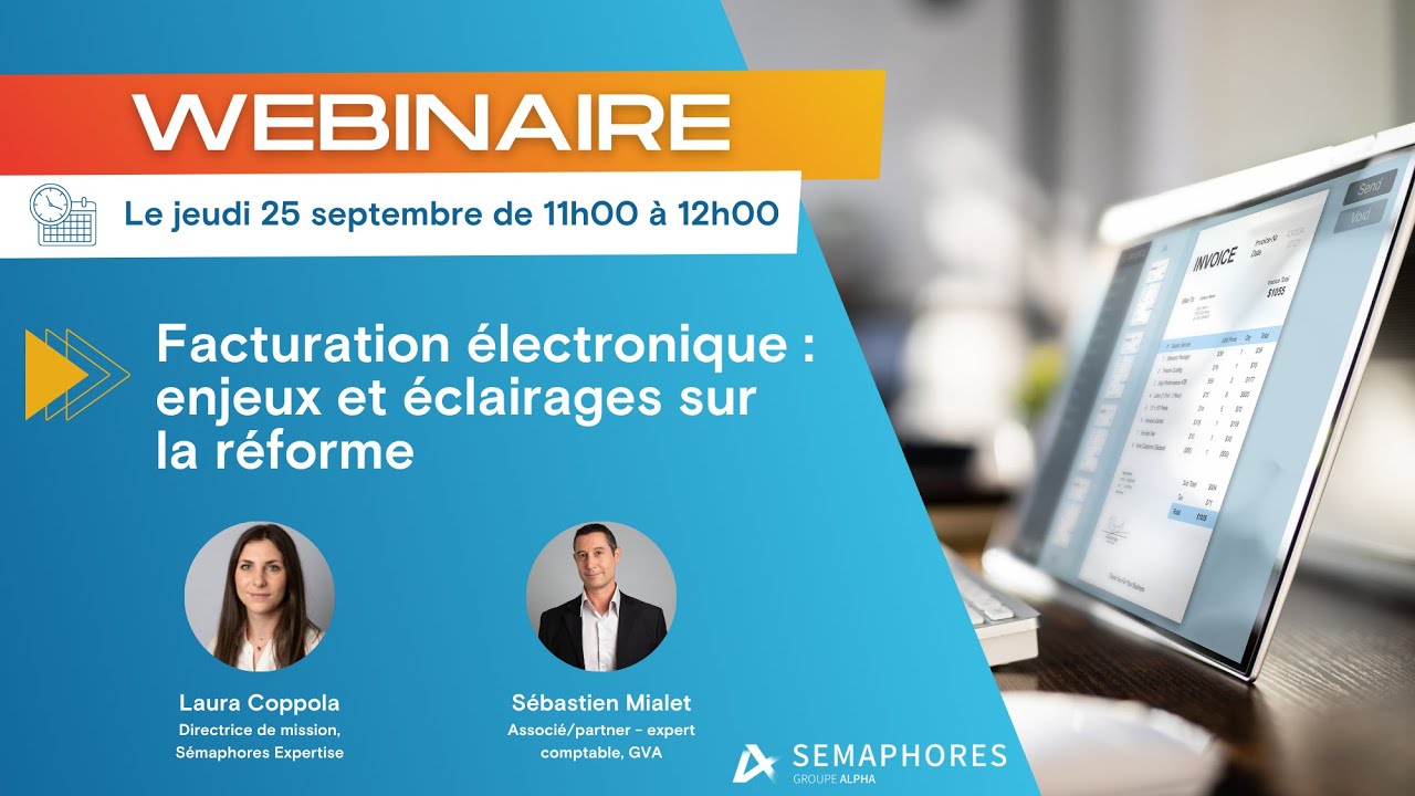 Replay webinaire - Facturation électronique : enjeux et éclairages sur la réforme