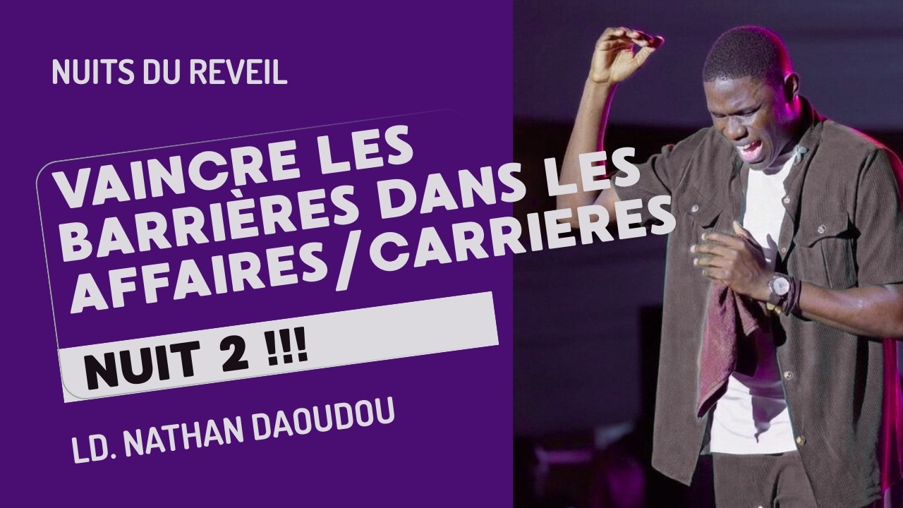 NUIT DES AFFAIRES & CARRIERES  || NUITS DE RÉVEIL - NUIT 2