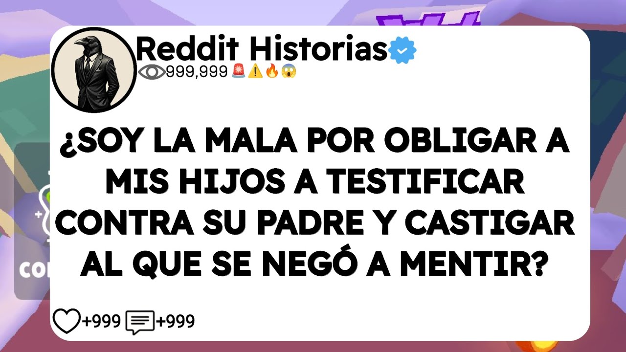 ¿SOY LA MALA POR OBLIGAR A MIS HIJOS A TESTIFICAR CONTRA SU PADRE Y CASTIGAR AL QUE SE NEGÓ A MENTIR