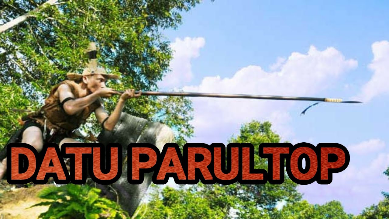 Kisah Kesaktian Datu Parulas Parultop Lumban Raja