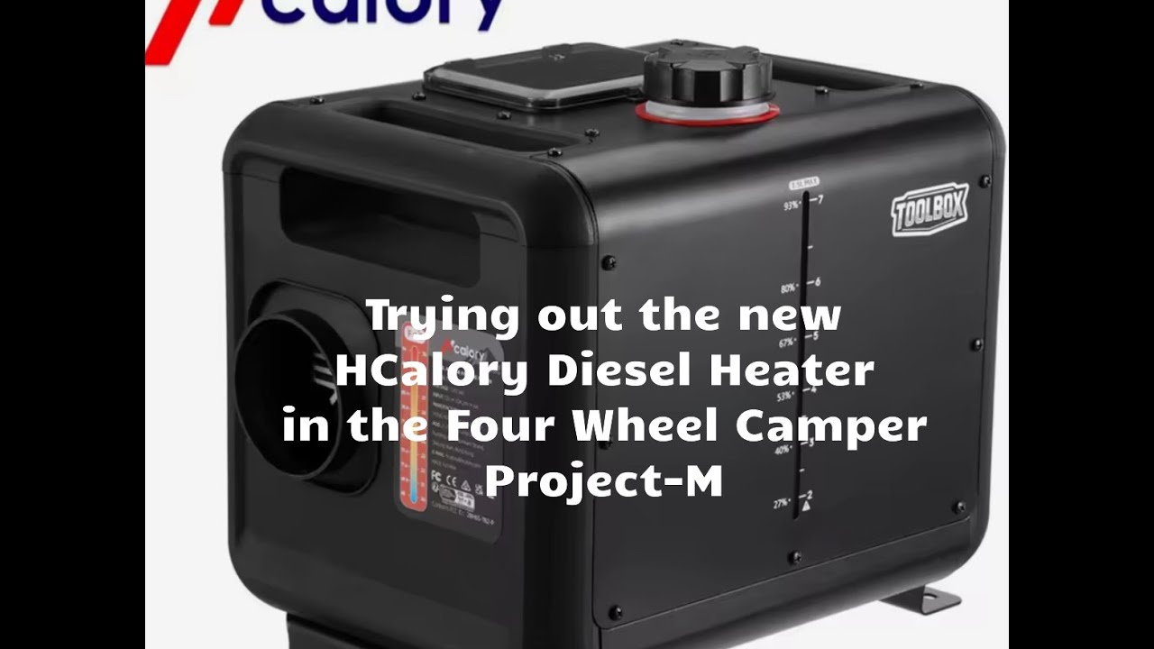TRYING OUT THE NEW H CALORY DIESEL HEATER IN THE FOUR WHEEL CAMPER PROJECT-M.  SD 480p