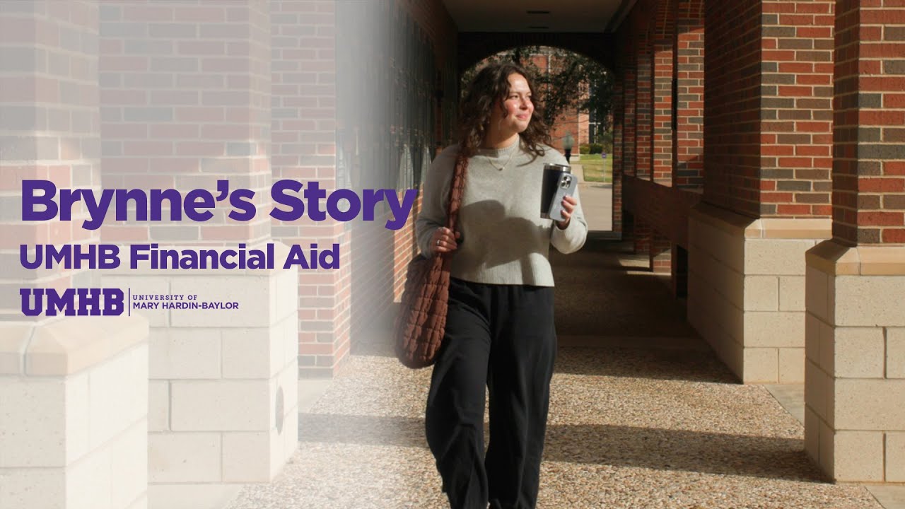 Brynne's Story | UMHB Financial Aid