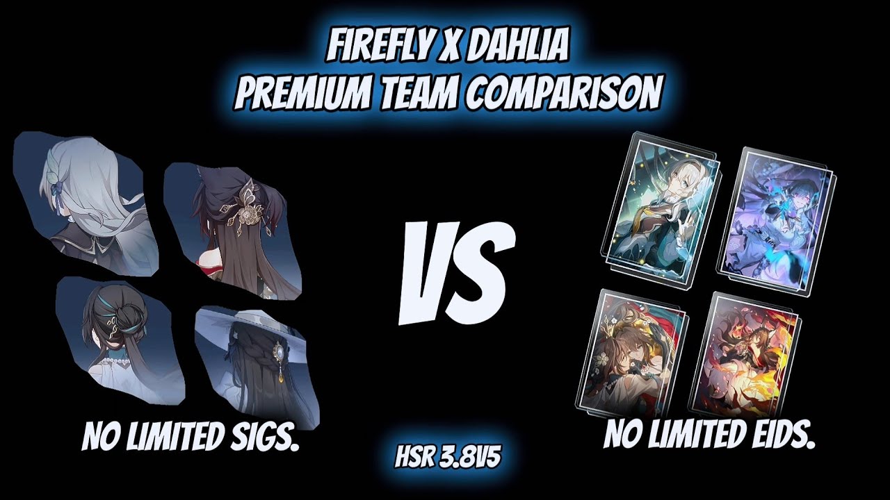 [V5] Which one is stronger? E0S1 vs E1S0 | Firefly x Dahlia Full Premium Team Comparison