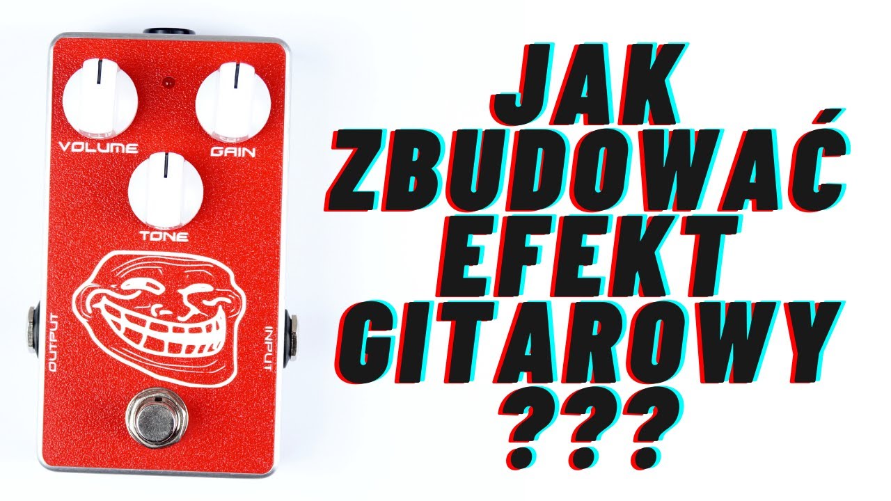 Jak zbudować efekt gitarowy?  (Klon Centaur DIY)