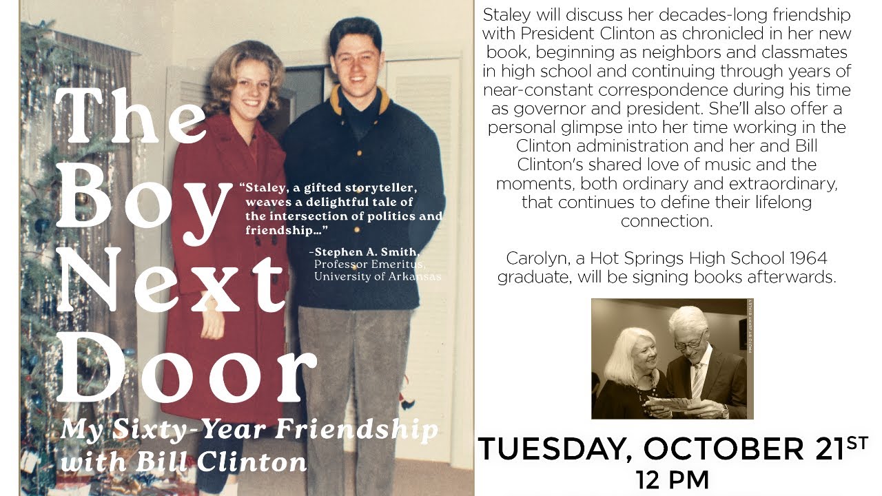The Boy Next Door: Carolyn Staley's Sixty-Year Friendship with Bill Clinton