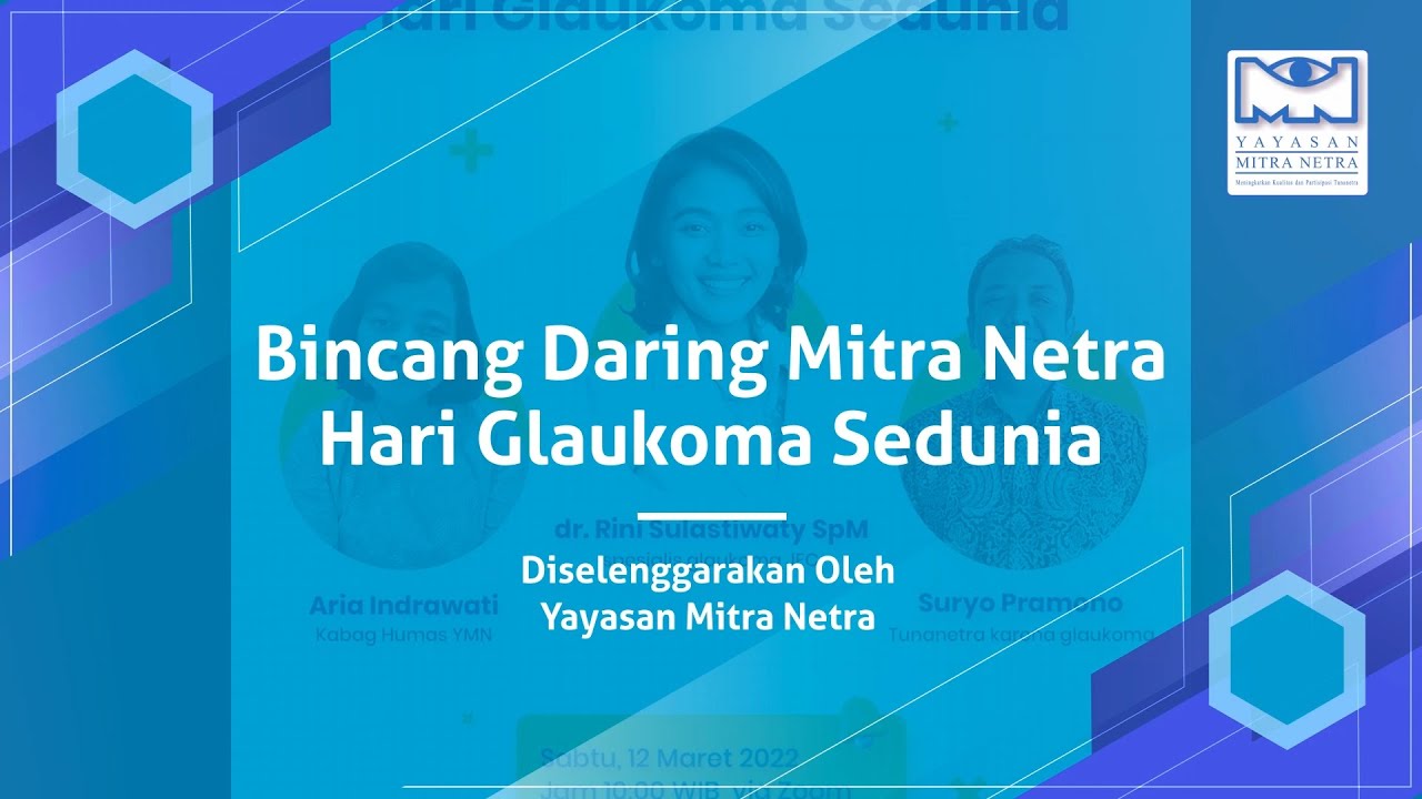 Bincang Daring Hari Glaukoma Sedunia | Yayasan Mitra Netra