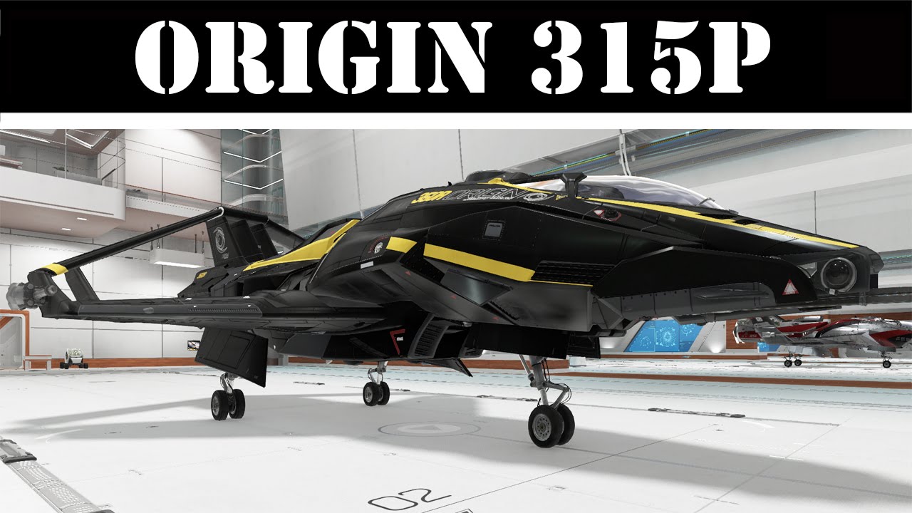 ✖ Star Citizen » Origin 315P