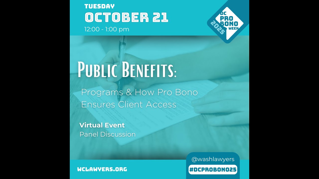 2025 DC Pro Bono Week: Public Benefits: Programs and How Pro Bono Ensures Their Accessbility