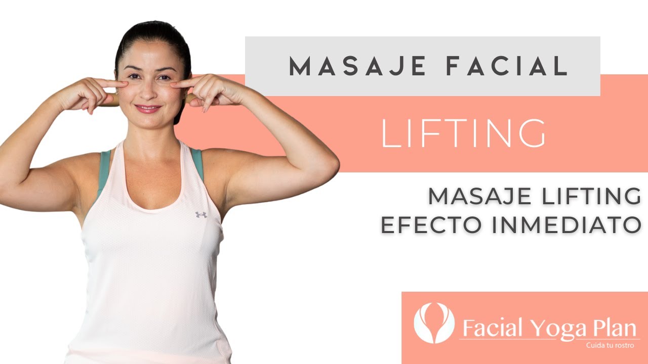 Yoga Facial y masaje facial efecto lifting inmediato