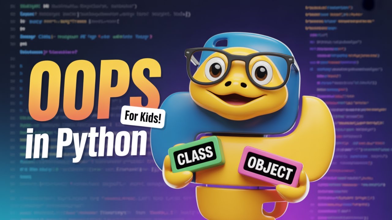 OOPS (Object-Oriented Programming )in Python for Kids | Classes & Objects Explained Simply