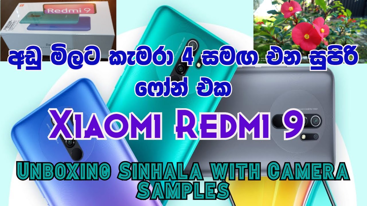Xiaomi Redmi 9 Unboxing & Camera Samples (Sinhala)
