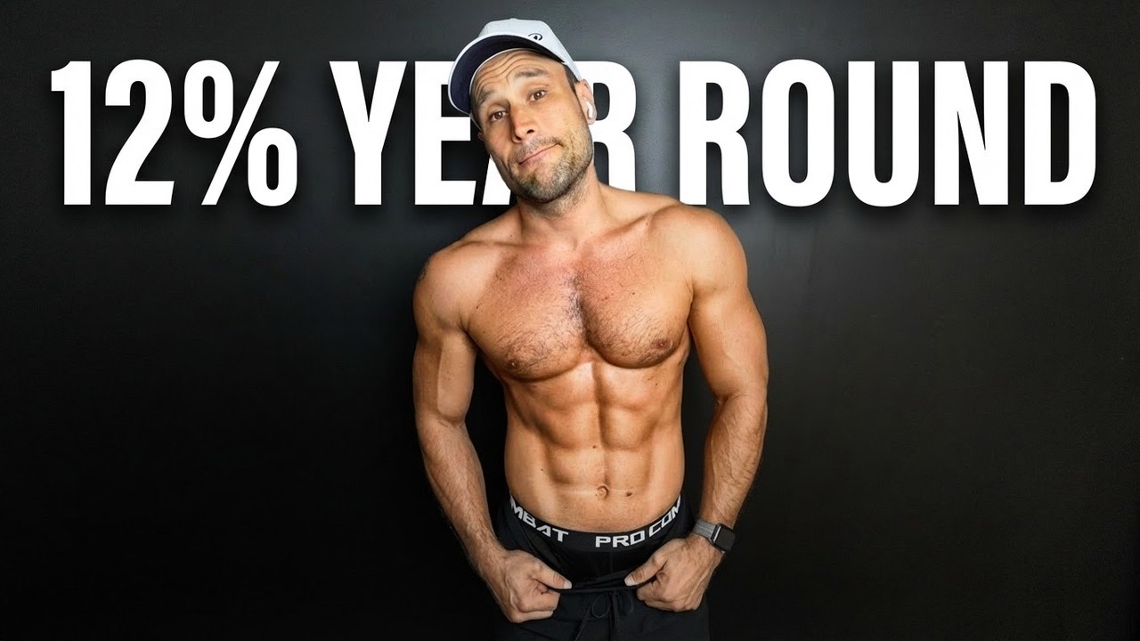 How To Stay At 12% Body Fat Year-Round (Very Simple)