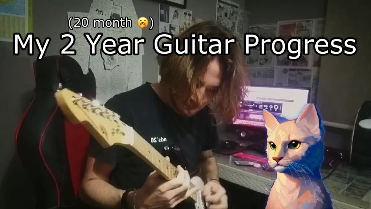 MY 2 YEAR GUITAR PROGRESS