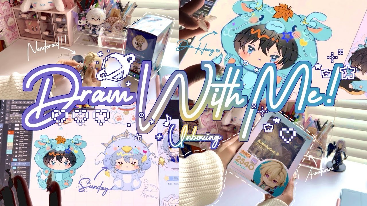 𓍢ִ໋🌷͙֒ Draw w/ me !!🍒Honkai Star Rail chibi sketches .✦ ݁˖ Nendoroid unboxing!!⋆·˚